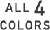 ALL 4 COLORS